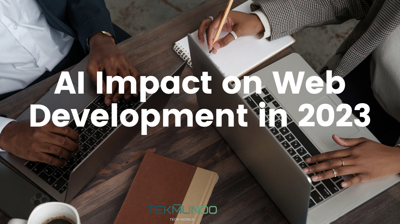 AI Impact on Web Development in 2023
